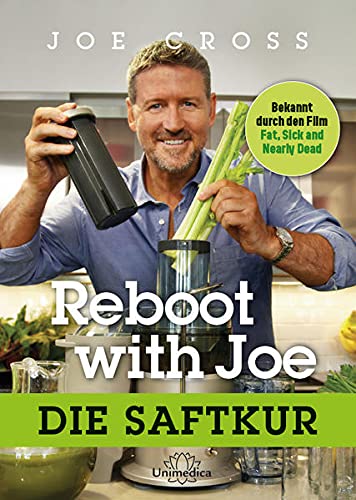 Reboot with Joe: Die Saftkur